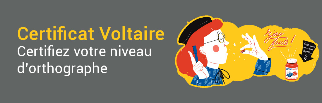 Le groupe Galien vous propose cette année de passer le certificat Voltaire pour faire certifier votre niveau d’orthographe.