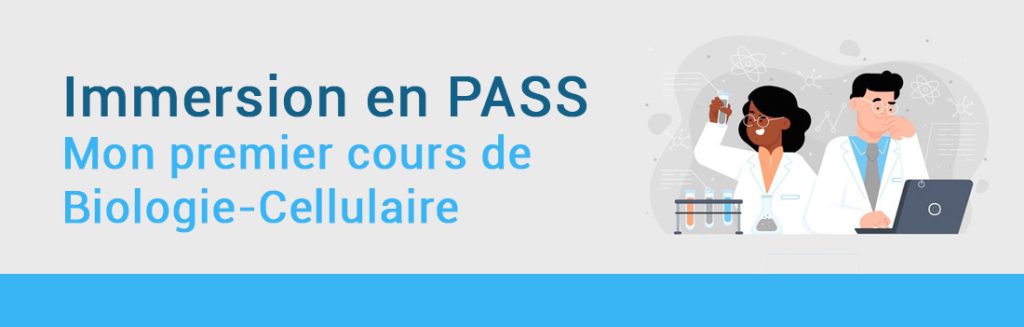 Immersion PASS Biologie cellulaire